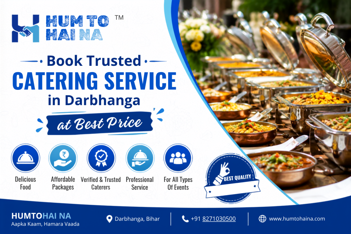 Book Trusted Catering Service in Darbhanga at Best Price | HumToHaiNa